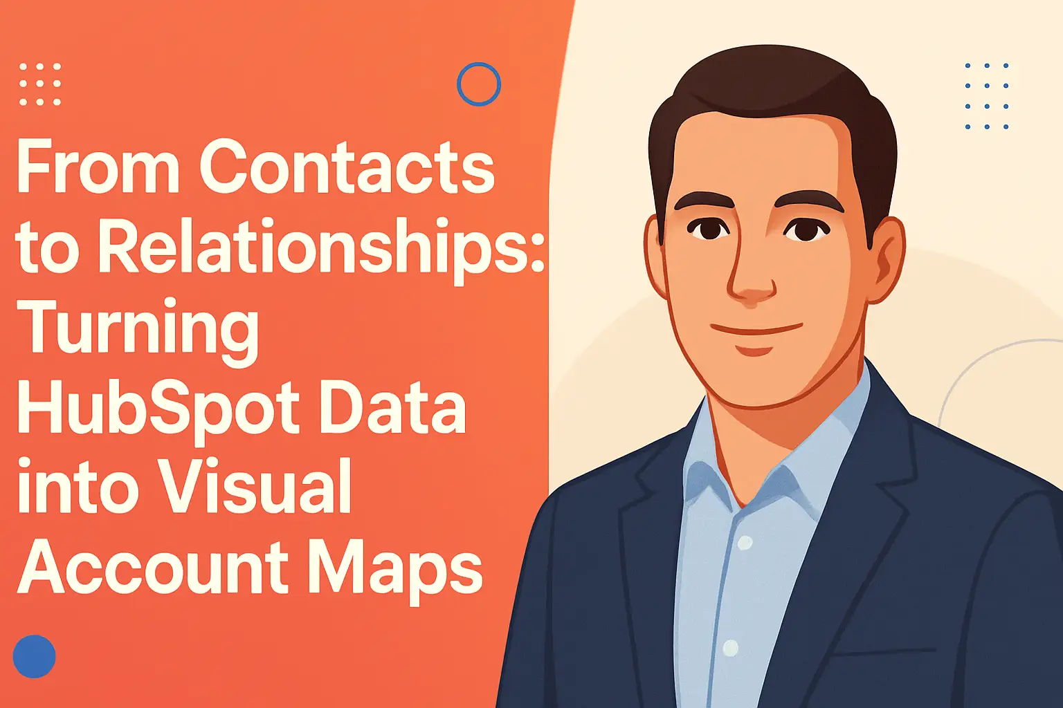 <p>Turning HubSpot Contacts into Powerful Account Maps for Relationship Mapping